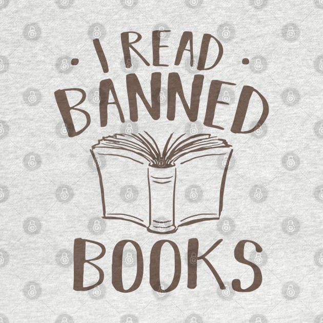 I Read Banned Books by TIHONA